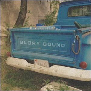Glory Bound (Single) by Eli Gable