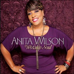 Worship Soul by Anita Wilson