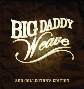 Collector's Edition Gift Tin ( Box Set) by Big Daddy Weave