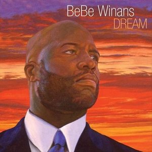 Dream by BeBe Winans