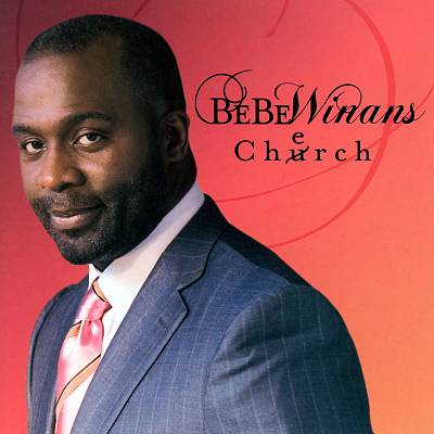 Cherch by BeBe Winans