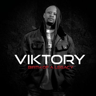 Birth Of A Legacy, Vol. 1 by Viktory