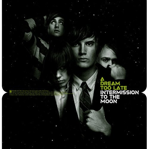 Intermission To The Moon by A Dream Too Late