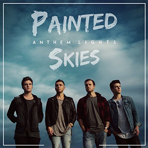 Painted Skies by Anthem Lights