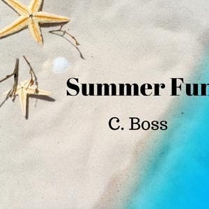 Summer Fun (Single) by C. Boss