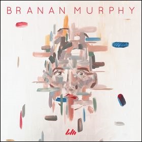 Branan Murphy EP by Branan Murphy