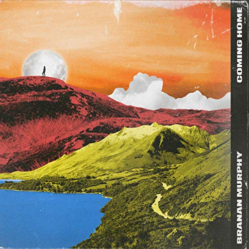 Coming Home (Remixes) EP by Branan Murphy