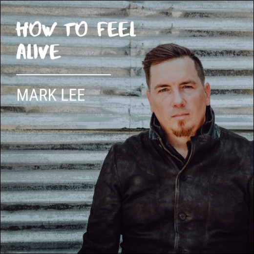 How To Feel Alive (Single) by Mark Lee