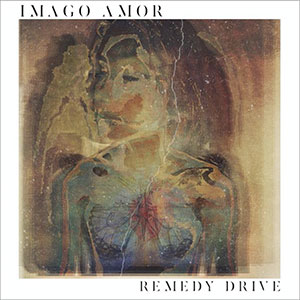 Imago Amor by Remedy Drive