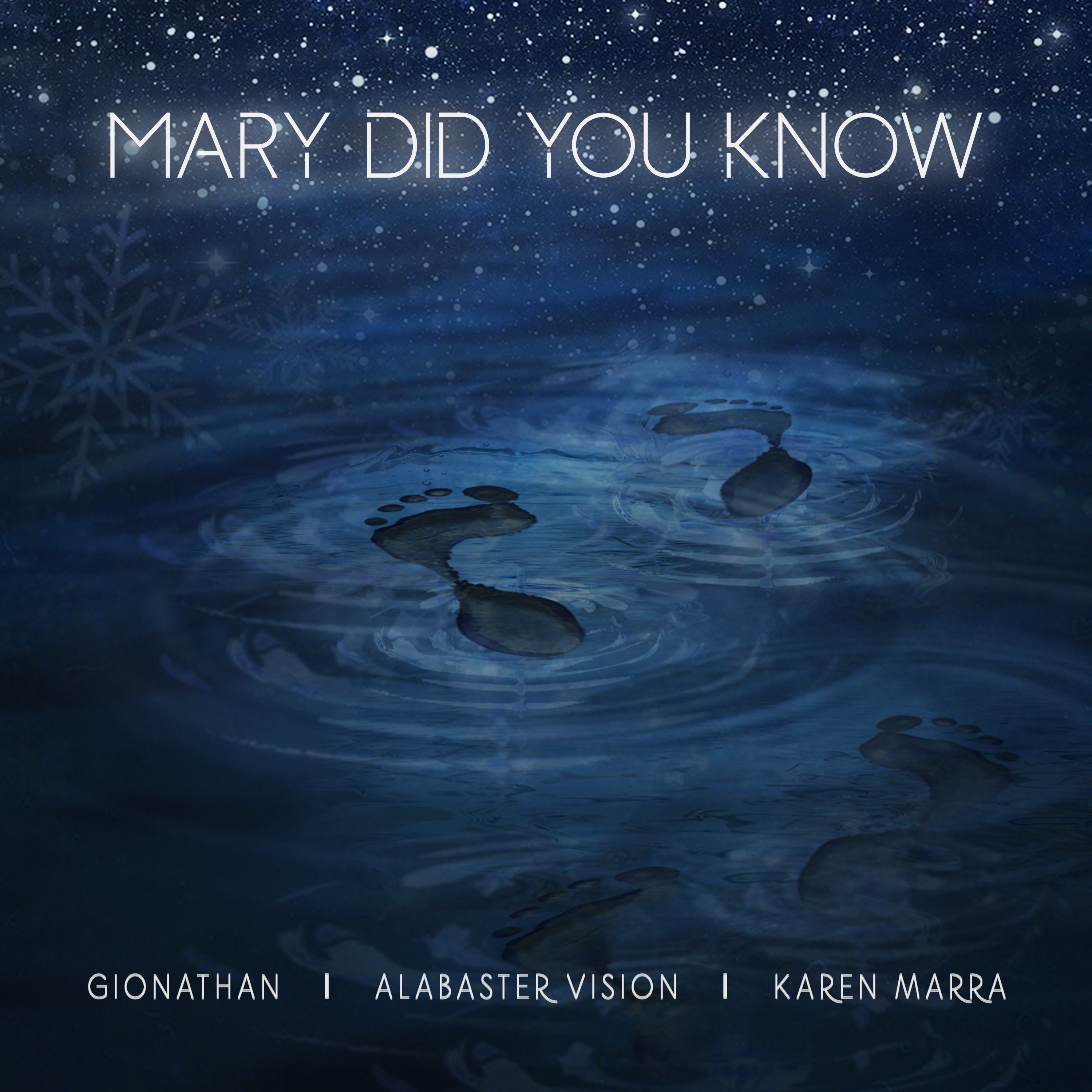 Mary Did You Know (feat. Alabaster Vision & Karen Marra) (Single) by Gionathan
