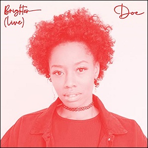 Brighter (Live) (Single) by DOE