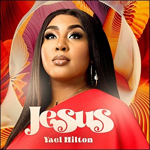 Jesus (Single) by Yael Hilton