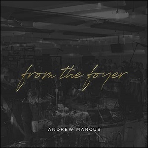 From The Foyer EP by Andrew Marcus