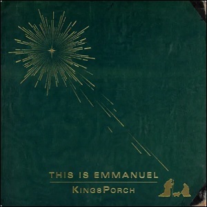 This Is Emmanuel (Single) by KingsPorch
