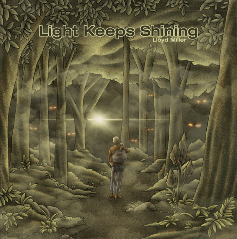Light Keeps Shining EP by Lloyd Miller
