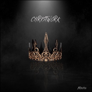ChristWork (Single) by Brinson