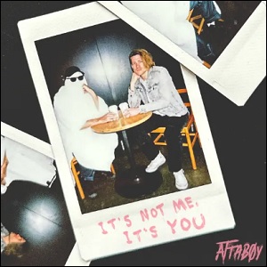 It's Not Me, It's You (Single) by Attaboy