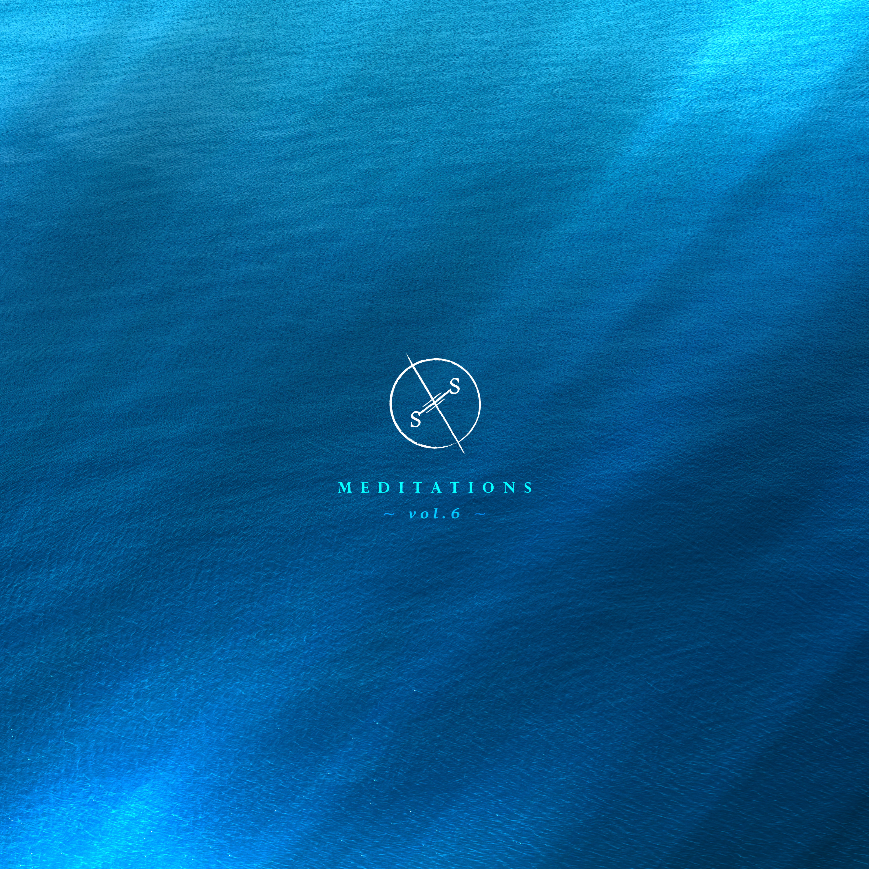 Meditations, Vol. 6 by Salt Of The Sound