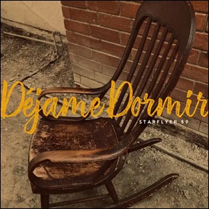 Dejame Dormir by Starflyer 59
