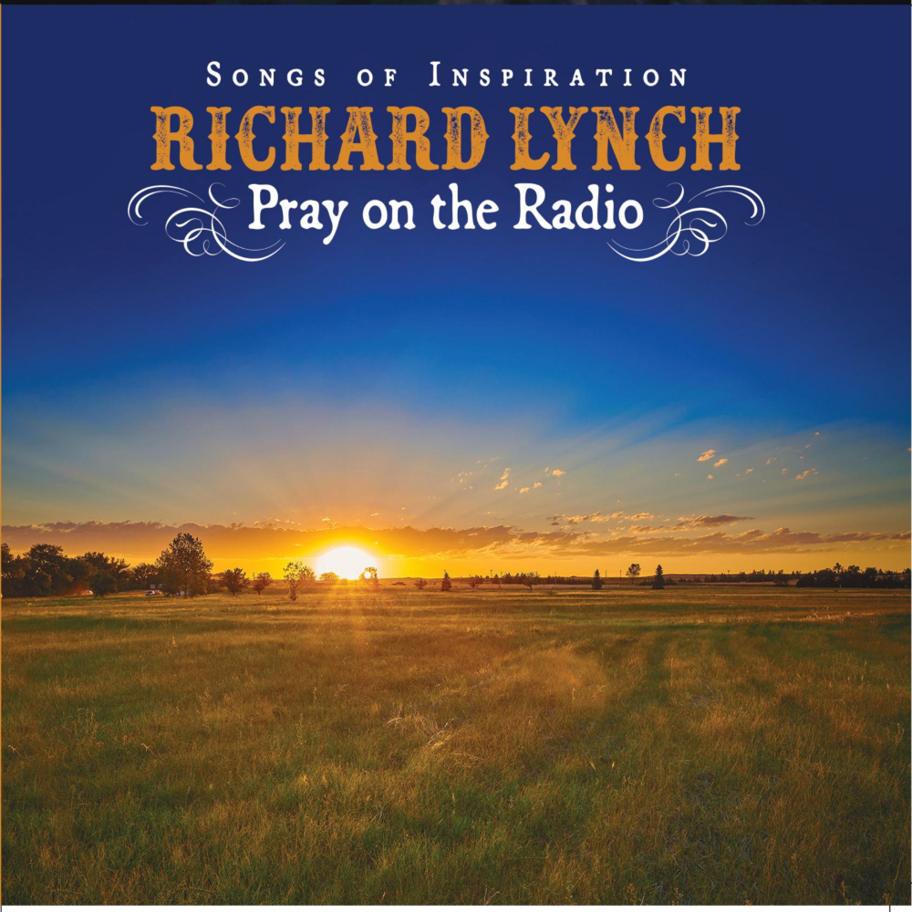 Pray on the Radio: Songs of Inspiration Album Review by Richard Lynch