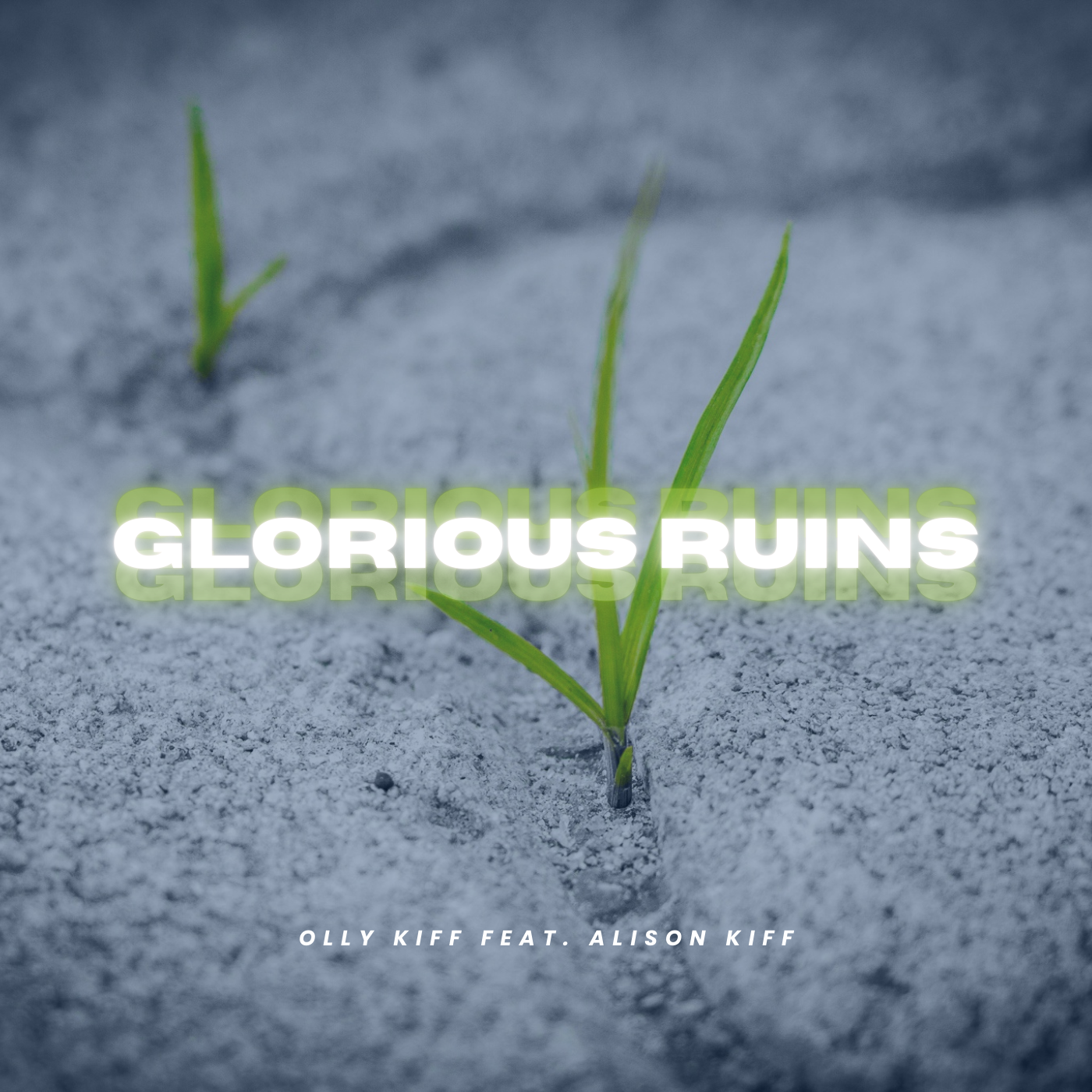 Glorious Ruins (Single) by Olly Kiff