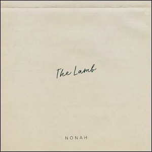 The Lamb (Single) by NONAH