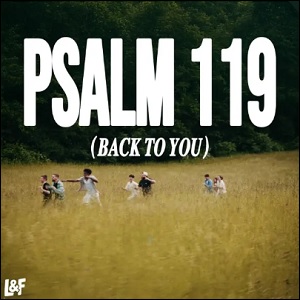 Psalm 119 (Back To You) (Single) by Lost & Found