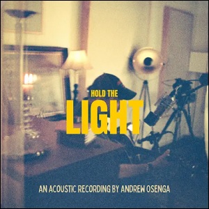 Hold The Light by Andrew Osenga