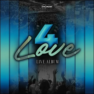 4Love (Live at CRC, Pretoria, 2025) by CRC Music