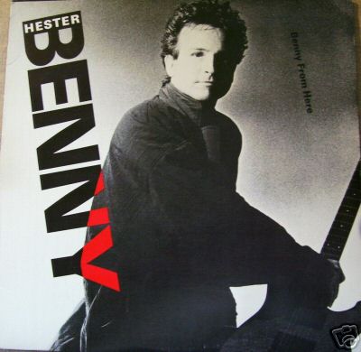 Benny From Here by Benny Hester