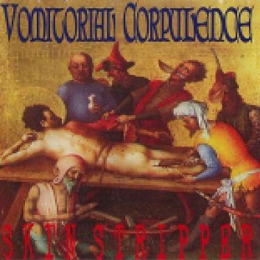 Skin Stripper by Vomitorial Corpulence