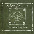 The Everlasting Man by A Hope For Home