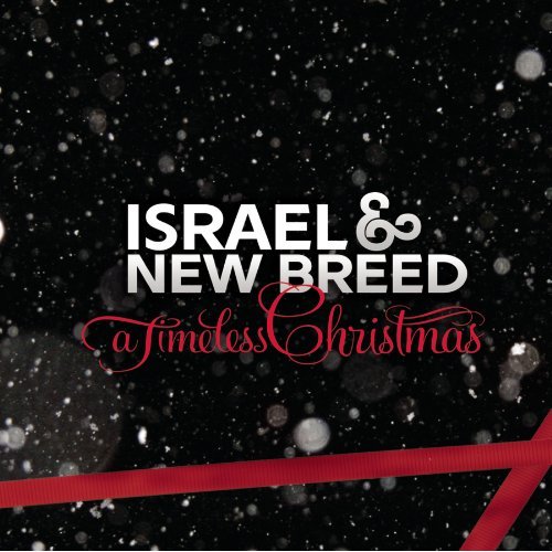 A Timeless Christmas Album Review by Israel Houghton & New Breed