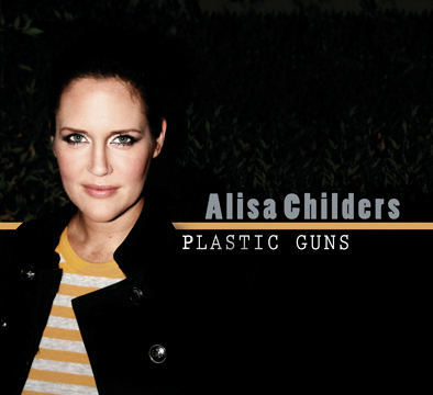 Plastic Guns by Alisa Childers