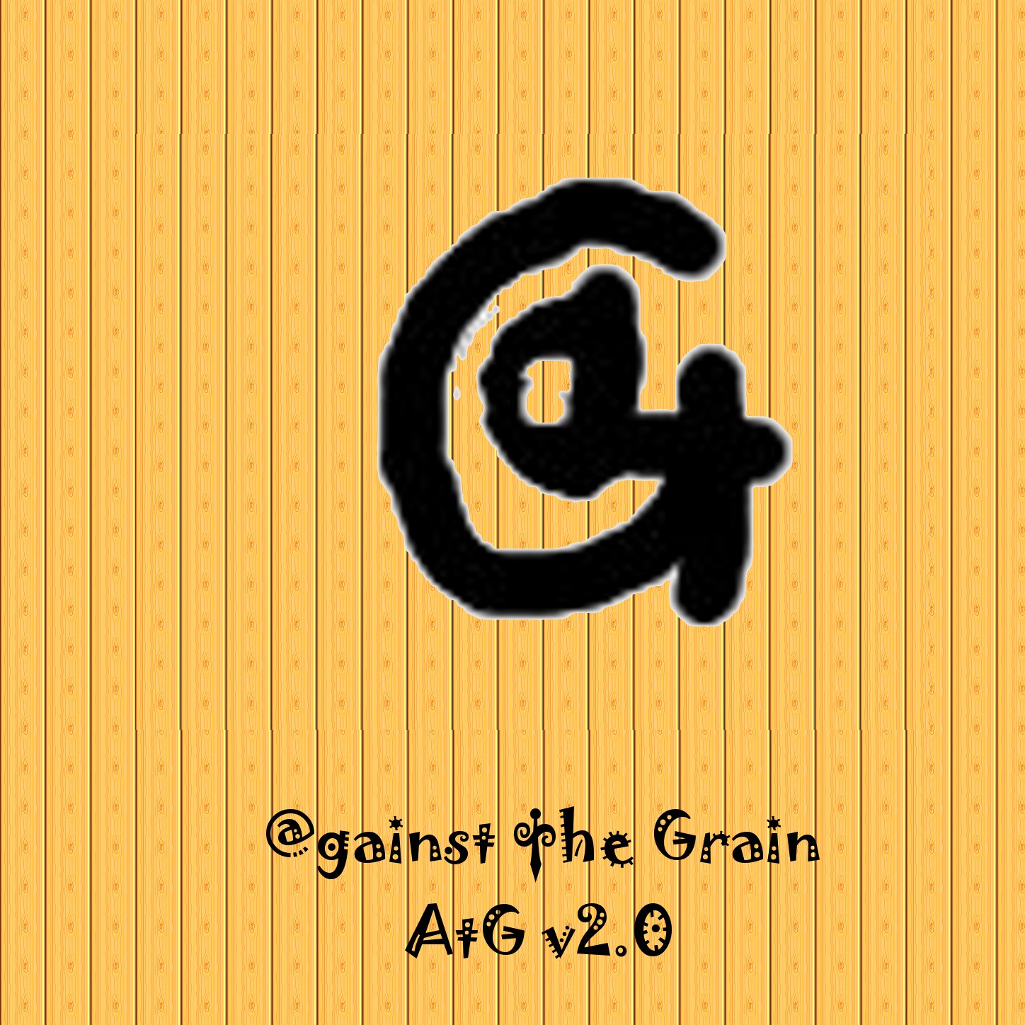 AtG v2.0 by @gainst †he Grain