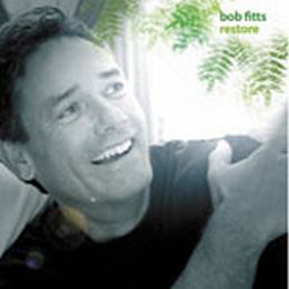Bob Fitts Christian Music Artist Profile